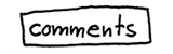 Comments